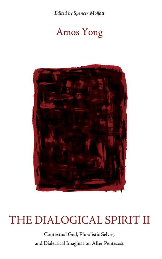 The Dialogical Spirit II