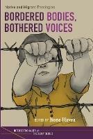Bordered Bodies, Bothered Voices - Jione Havea - cover