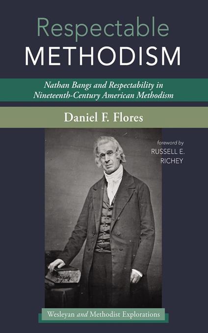 Respectable Methodism