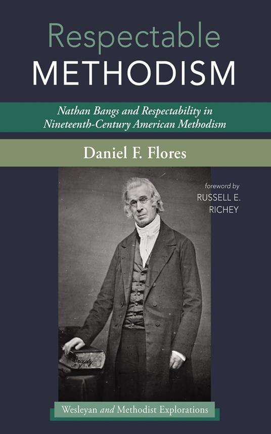 Respectable Methodism
