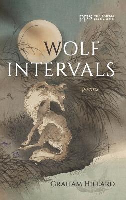 Wolf Intervals: Poems - Graham Hillard - cover