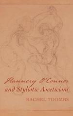 Flannery O'Connor and Stylistic Asceticism