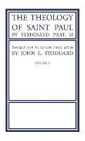 Libro in inglese The Theology of Saint Paul, Volume 2  - Fernand Sj Prat