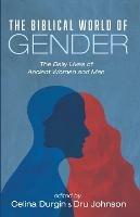 The Biblical World of Gender - cover