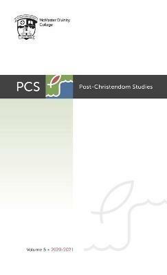 Post-Christendom Studies: Volume 5 - cover