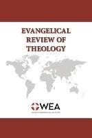 Evangelical Review of Theology, Volume 45, Number 3, August 2021 - Thomas Schirrmacher - cover