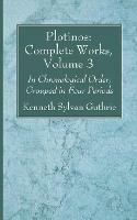 Plotinos: Complete Works, Volume 3: In Chronological Order, Grouped in Four Periods