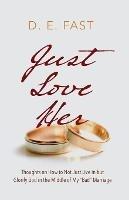 Just Love Her - D E Fast - cover