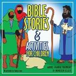 Bible Stories and Activities for Children