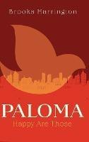 Paloma: Happy Are Those - Brooks Harrington - cover