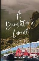 A Daughter's Lament - Lee Gander - cover