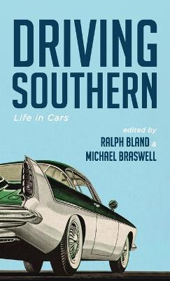 Driving Southern: Life in Cars - cover