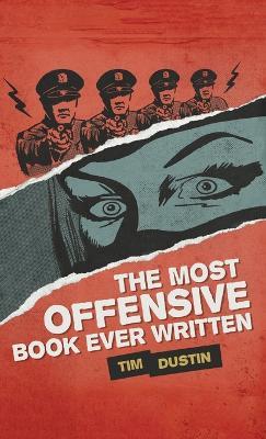 The Most Offensive Book Ever Written - Tim Dustin - cover