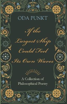 If the Largest Ship Could Feel Its Own Waves - Oda Punkt - cover