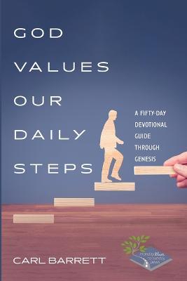 God Values Our Daily Steps - Carl Barrett - cover