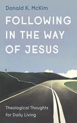 Following in the Way of Jesus