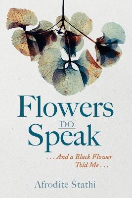 Flowers Do Speak - Afrodite Stathi - cover