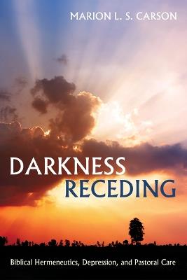 Darkness Receding - Marion L S Carson - cover