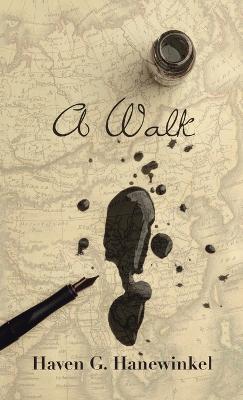 A Walk - Haven G Hanewinkel - cover