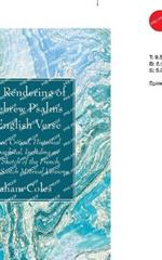 A New Rendering of the Hebrew Psalms into English Verse