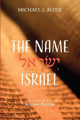 The Name Israel - Michael J Alter - cover