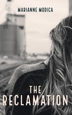 The Reclamation - Marianne Modica - cover