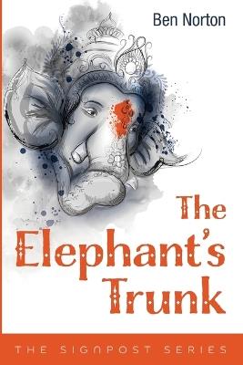 The Elephant's Trunk - Ben Norton - cover