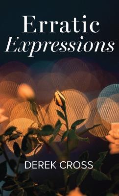 Erratic Expressions - Derek Cross - cover