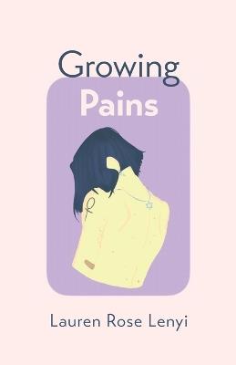 Growing Pains - Lauren Rose Lenyi - cover