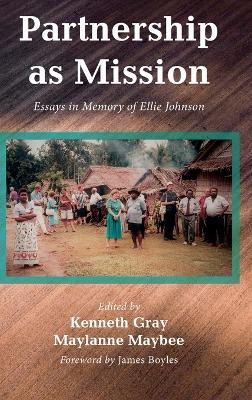 Partnership as Mission: Essays in Memory of Ellie Johnson - cover