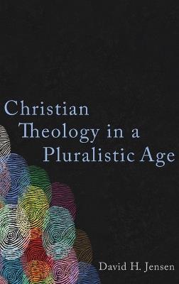 Christian Theology in a Pluralistic Age - cover