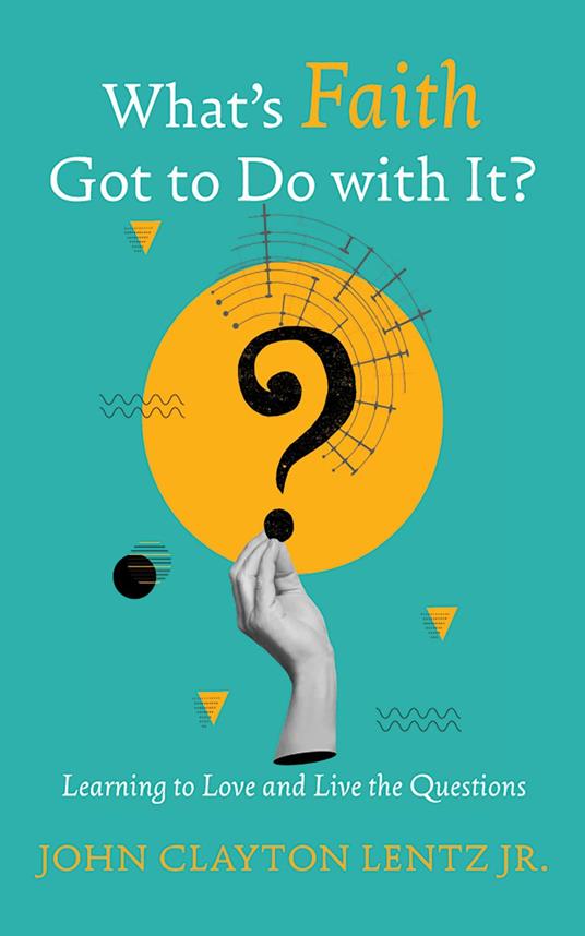 What’s Faith Got to Do with It?