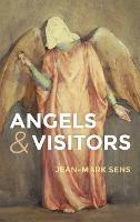 Angels and Visitors - Jean-Mark Sens - cover