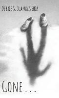 Gone . . . - Debbie S Blankenship - cover
