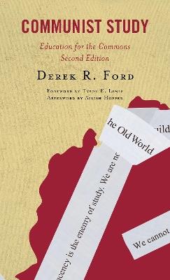 Communist Study: Education for the Commons - Derek R. Ford - cover