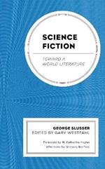 Science Fiction: Toward a World Literature