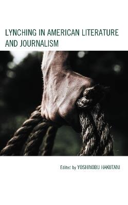 Lynching in American Literature and Journalism - cover