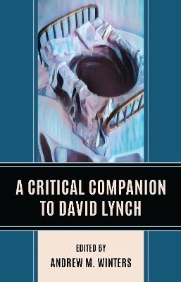 A Critical Companion to David Lynch - cover