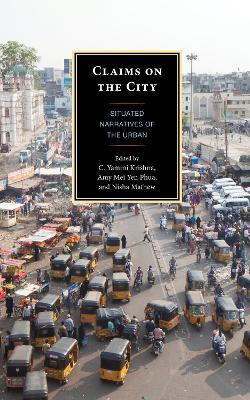 Claims on the City: Situated Narratives of the Urban - cover