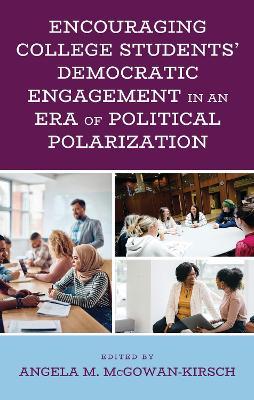 Encouraging College Students' Democratic Engagement in an Era of Political Polarization - cover