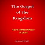 Gospel of the Kingdom, The