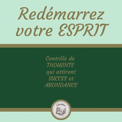 Redémarrez Votre Esprit
