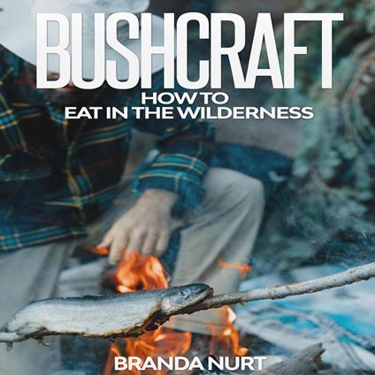 Bushcraft