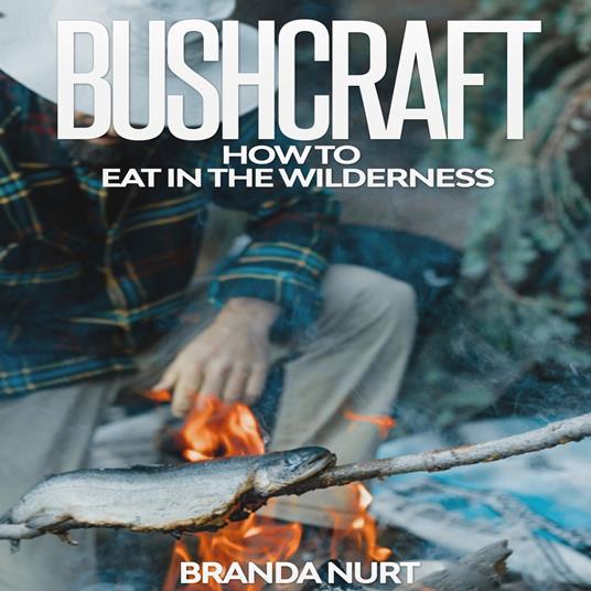Bushcraft