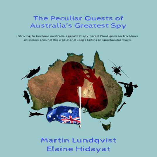 Peculiar Quests of Australia’s Greatest Spy., The