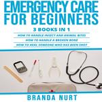 Emergency Care For Beginners