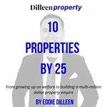 10 Properties by 25