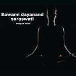 Sawami dayanand saraswati