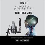 How To Write & Release Your First Song