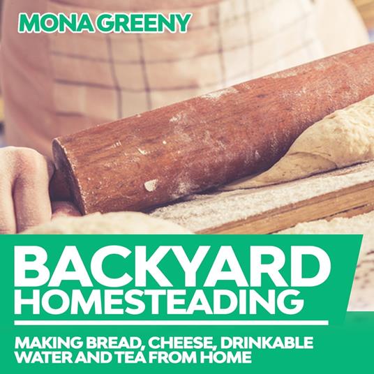 Backyard Homesteading